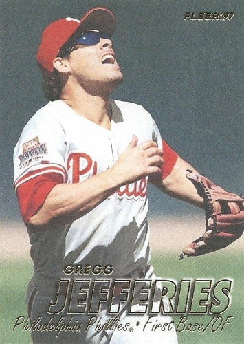 #413 Gregg Jefferies - Philadelphia Phillies - 1997 Fleer Baseball