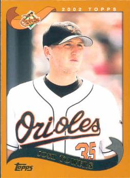 #414 Josh Towers - Baltimore Orioles - 2002 Topps Baseball