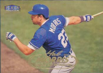 #414 Hal Morris - Kansas City Royals - 1998 Fleer Tradition Baseball