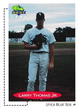 #418 Larry Thomas Jr. - Utica Blue Sox - 1991 Classic Best Baseball