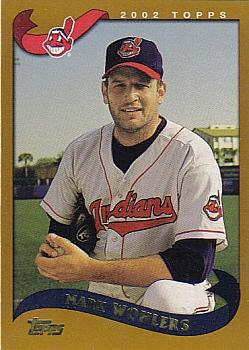 #419 Mark Wohlers - Cleveland Indians - 2002 Topps Baseball