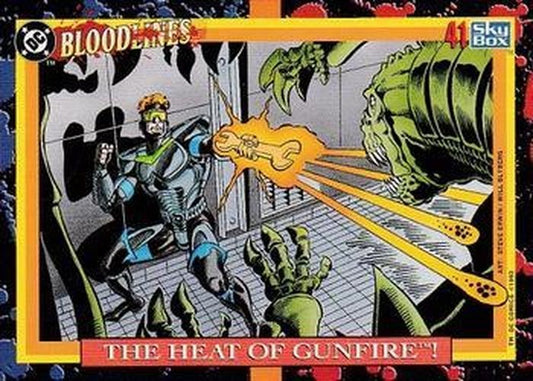 #41 The Heat of Gunfire! - 1993 SkyBox DC Comics Bloodlines