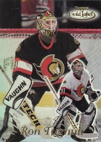 #41 Ron Tugnutt - Ottawa Senators - 1999-00 Topps Gold Label Hockey
