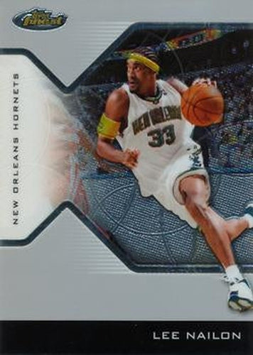 #41 Lee Nailon - New Orleans Hornets - 2004-05 Finest Basketball