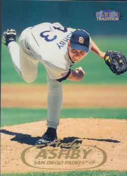 #41 Andy Ashby - San Diego Padres - 1998 Fleer Tradition Baseball