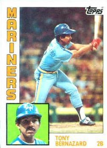 #41 Tony Bernazard - Seattle Mariners - 1984 Topps Baseball