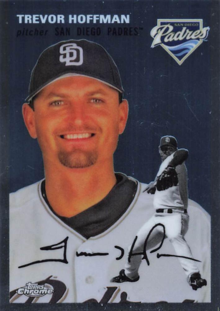 #420 Trevor Hoffman - San Diego Padres - 2023 Topps Chrome Platinum Anniversary Baseball