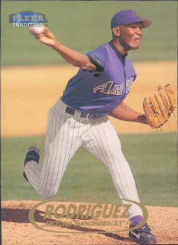 #421 Felix Rodriguez - Arizona Diamondbacks - 1998 Fleer Tradition Baseball