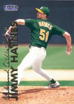 #422 Jimmy Haynes - Oakland Athletics - 1999 Fleer Tradition Baseball