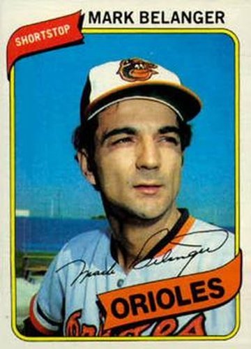 #425 Mark Belanger - Baltimore Orioles - 1980 Topps Baseball