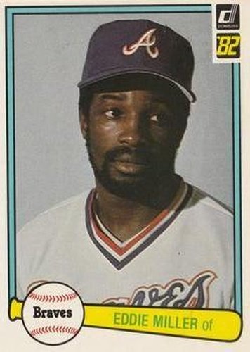 #425 Eddie Miller - Atlanta Braves - 1982 Donruss Baseball