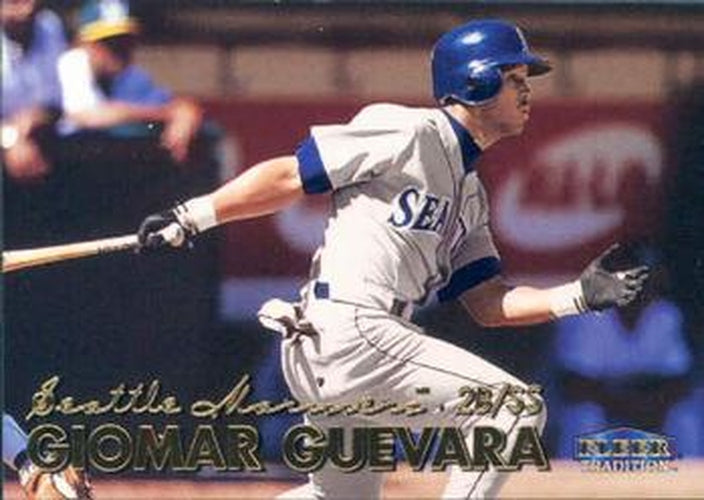 #426 Giomar Guevara - Seattle Mariners - 1999 Fleer Tradition Baseball