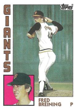 #428 Fred Breining - San Francisco Giants - 1984 Topps Baseball