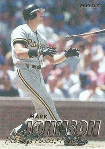 #428 Mark Johnson - Pittsburgh Pirates - 1997 Fleer Baseball