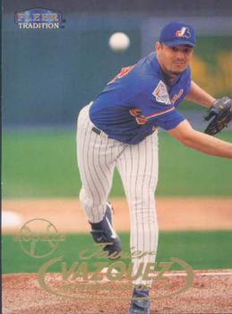 #429 Javier Vazquez - Montreal Expos - 1998 Fleer Tradition Baseball