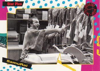 #42 Samurai - 1992 Star Pics Saturday Night Live