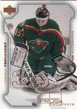 #42 Manny Fernandez - Minnesota Wild - 2000-01 Upper Deck Pros & Prospects Hockey