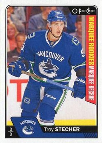 #702 Troy Stecher - Vancouver Canucks - 2016-17 O-Pee-Chee Update Hockey