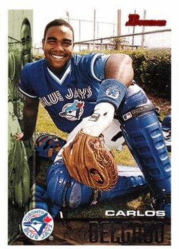 #431 Carlos Delgado - Toronto Blue Jays - 1995 Bowman Baseball