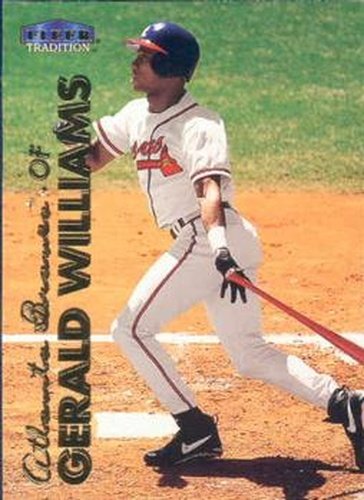 #435 Gerald Williams - Atlanta Braves - 1999 Fleer Tradition Baseball
