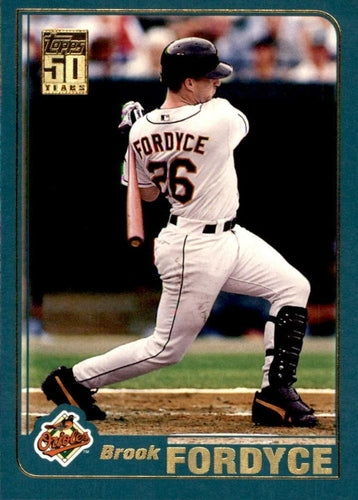 #43 Brook Fordyce - Baltimore Orioles - 2001 Topps Baseball