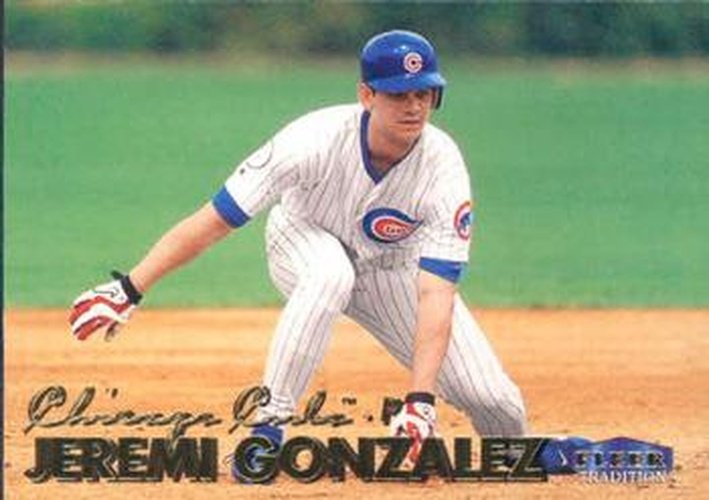 #440 Jeremi Gonzalez - Chicago Cubs - 1999 Fleer Tradition Baseball