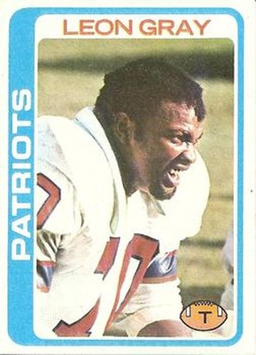 #441 Leon Gray - New England Patriots - 1978 Topps Football