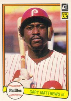 #441 Gary Matthews - Philadelphia Phillies - 1982 Donruss Baseball
