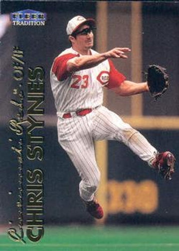 #443 Chris Stynes - Cincinnati Reds - 1999 Fleer Tradition Baseball