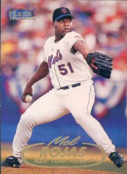 #447 Mel Rojas - New York Mets - 1998 Fleer Tradition Baseball