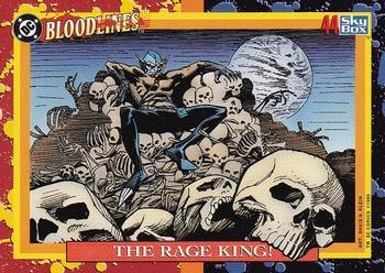 #44 The Rage King! - 1993 SkyBox DC Comics Bloodlines