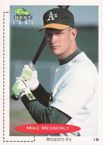 #44 Mike Messerly - Modesto A's - 1991 Classic Best Baseball