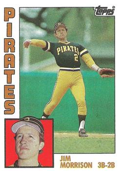#44 Jim Morrison - Pittsburgh Pirates - 1984 Topps Baseball