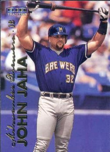 #451 John Jaha - Milwaukee Brewers - 1999 Fleer Tradition Baseball