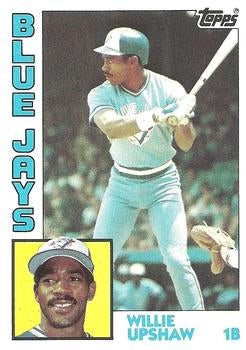 #453 Willie Upshaw - Toronto Blue Jays - 1984 Topps Baseball