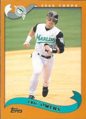 #456 Eric Owens - Florida Marlins - 2002 Topps Baseball