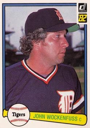 #459 John Wockenfuss - Detroit Tigers - 1982 Donruss Baseball
