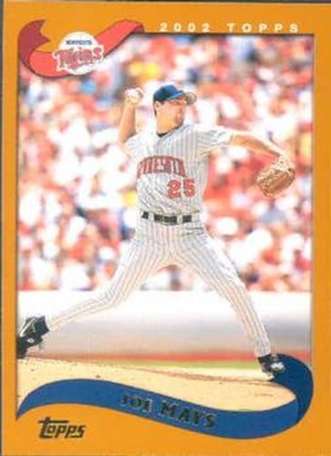 #459 Joe Mays - Minnesota Twins - 2002 Topps Baseball