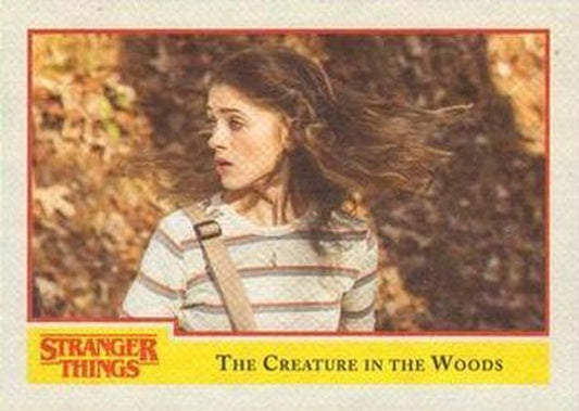#45 The Creature in the Woods - 2018 Topps Stranger Things