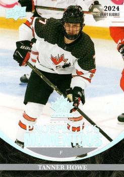 #PM-45 Tanner Howe - Canada - 2023 Upper Deck Team Canada Juniors - Prospectus Momentous Hockey