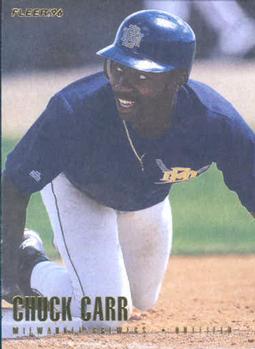 #U45 Chuck Carr - Milwaukee Brewers - 1996 Fleer Update Baseball