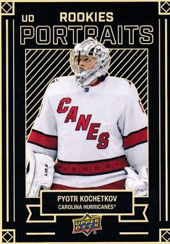 #P-45 Pyotr Kochetkov - Carolina Hurricanes - 2022-23 Upper Deck - UD Portraits Hockey