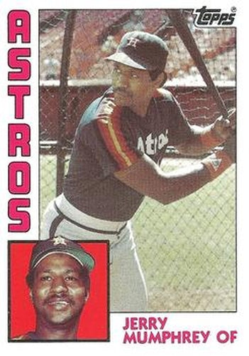 #45 Jerry Mumphrey - Houston Astros - 1984 Topps Baseball