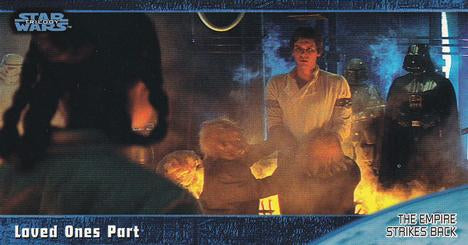 #45 Loved Ones Part - 1997 Topps Widevision Star Wars Trilogy