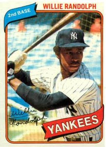 #460 Willie Randolph - New York Yankees - 1980 Topps Baseball