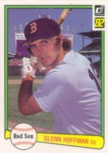 #460 Glenn Hoffman - Boston Red Sox - 1982 Donruss Baseball