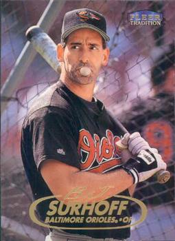 #461 B.J. Surhoff - Baltimore Orioles - 1998 Fleer Tradition Baseball