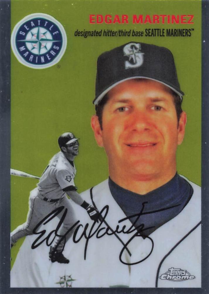 #461 Edgar Martinez - Seattle Mariners - 2023 Topps Chrome Platinum Anniversary Baseball
