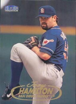 #465 Joey Hamilton - San Diego Padres - 1998 Fleer Tradition Baseball