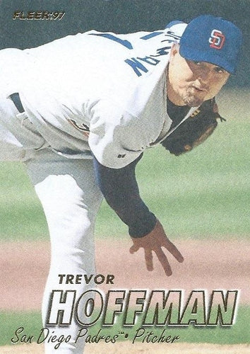 #465 Trevor Hoffman - San Diego Padres - 1997 Fleer Baseball